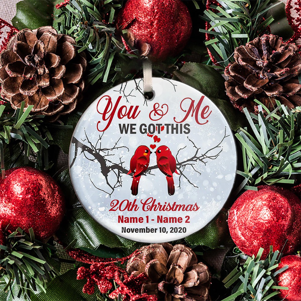 Personalized Christmas Gifts For Husband And Wife You And Me We Got This Ornament