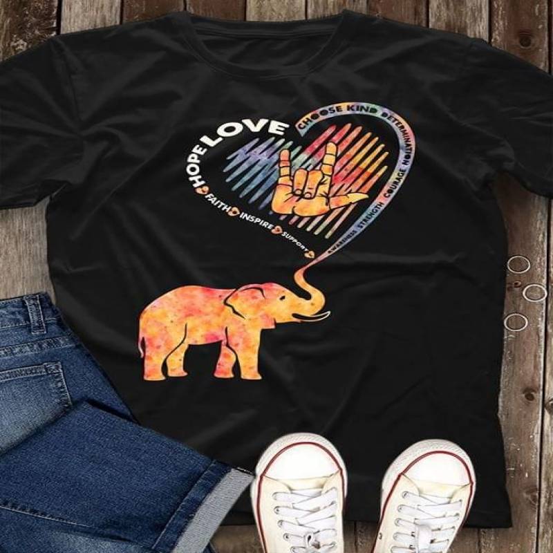 Support Inspire Faith Hope Love Choose Kind Determination Courage Strenght Elephant Heart You Rock Awesome Gift For Elephant Lovers Black Men And Women T Shirt S-5Xl