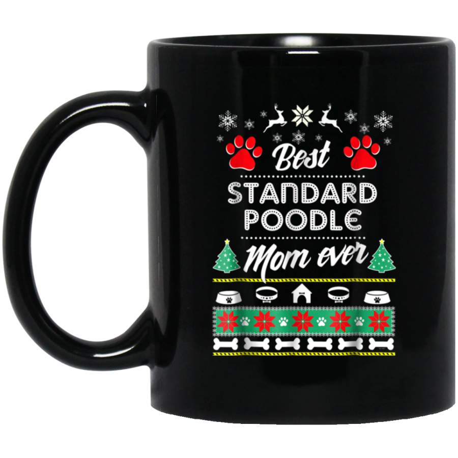 Standard Poodle Mom lover gift ugly Christmas  11 oz 15 oz Mug Black