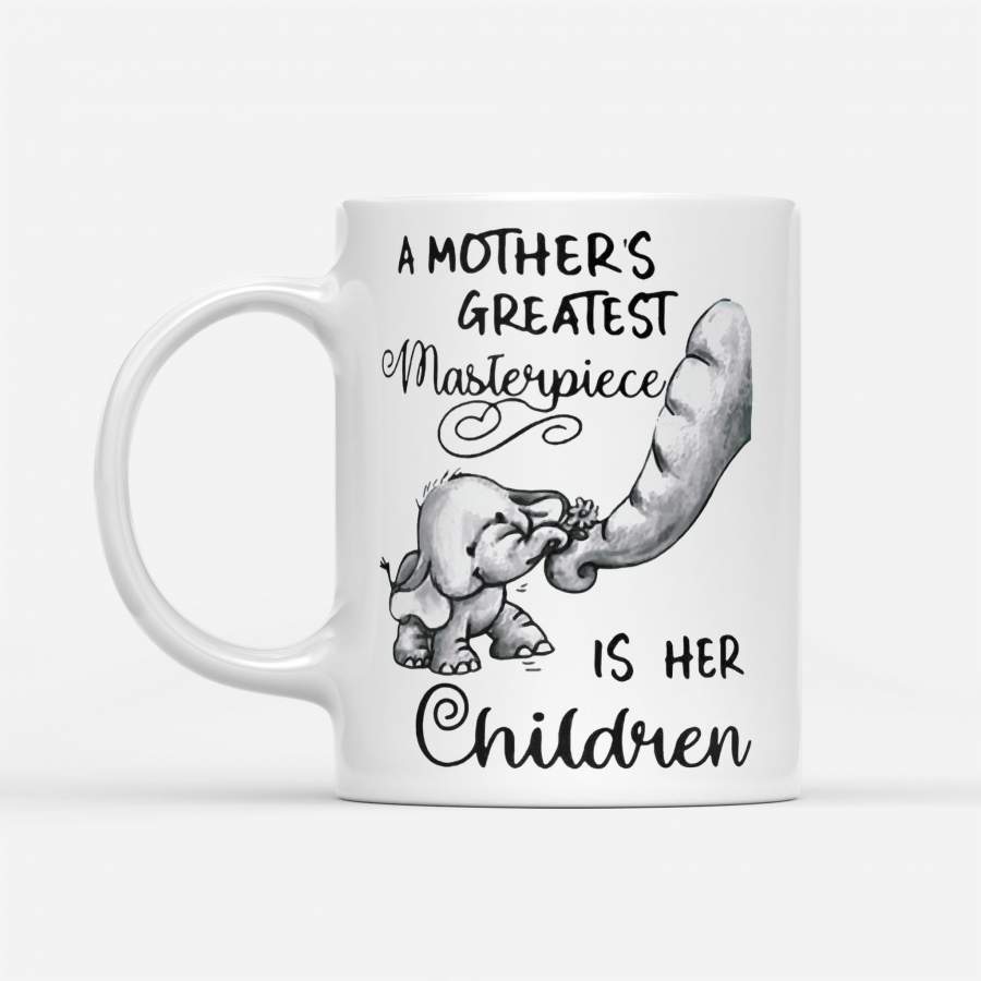 Baby Elephant A Mothers Greatest Masterpiece Is Her Children – White Mug