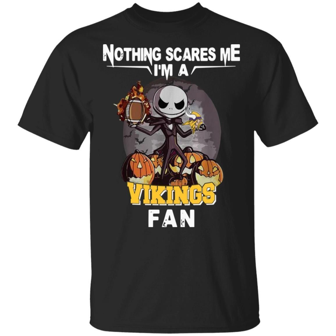 Jack Skellington Nothing Scares Me Im A Minnesota Vikings Fan Shirt T Shirt