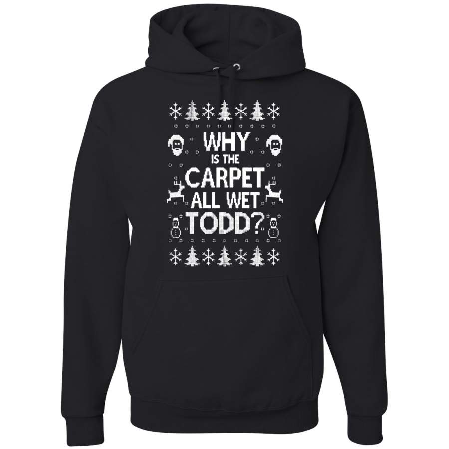 Why is The Carpet All Wet Todd Margo Couples Unisex Graphic Hoodie Sweatshirt T-Shirt