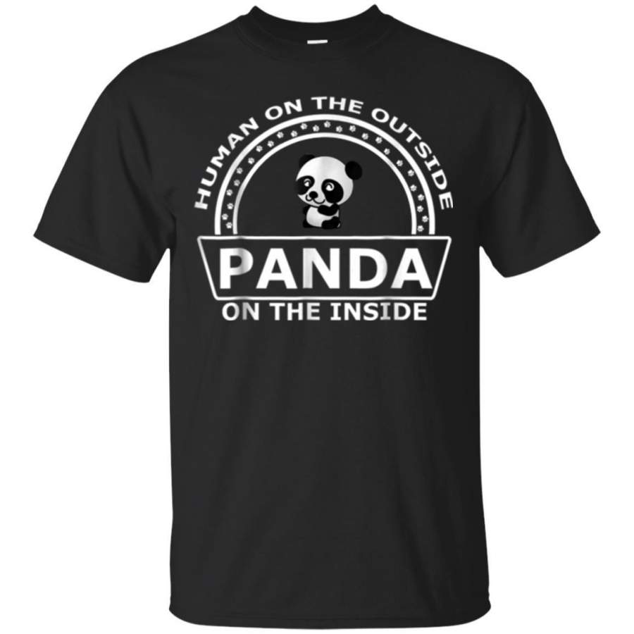 AGR Human Outside Panda Inside Shirt  Funny Panda Lover Tshirt Jaq T-shirt