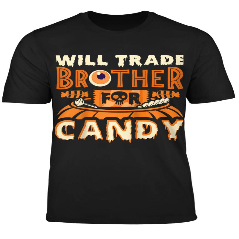 Will Trade Brother For Candy Cute Halloween Gifts Shirt