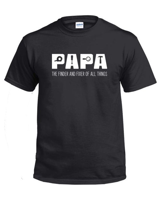 Papa Father’s Day Shirt, Papa Fixer And Finder Of All Things T-shirt