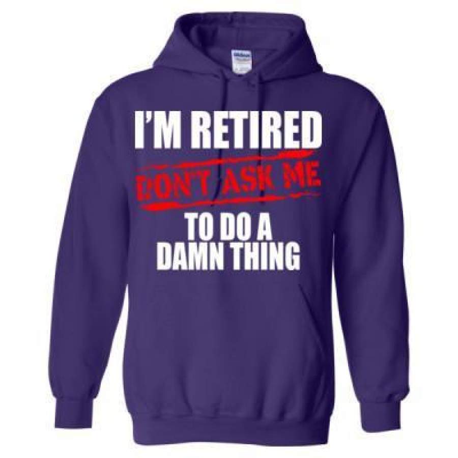 AGR Im Retired Dont Ask Me To Do A Damn Thing – Heavy Blend™ Hooded Sweatshirt