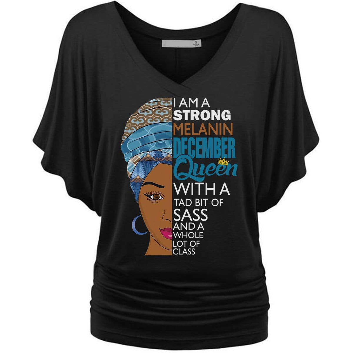 I Am A Strong Melanin December Queen Batwing V-Neck Shirt