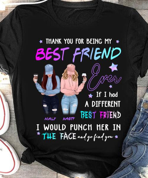 Thank You For Being My Best Friend – Personalized Black T-Shirt – Unique Gift For Friends