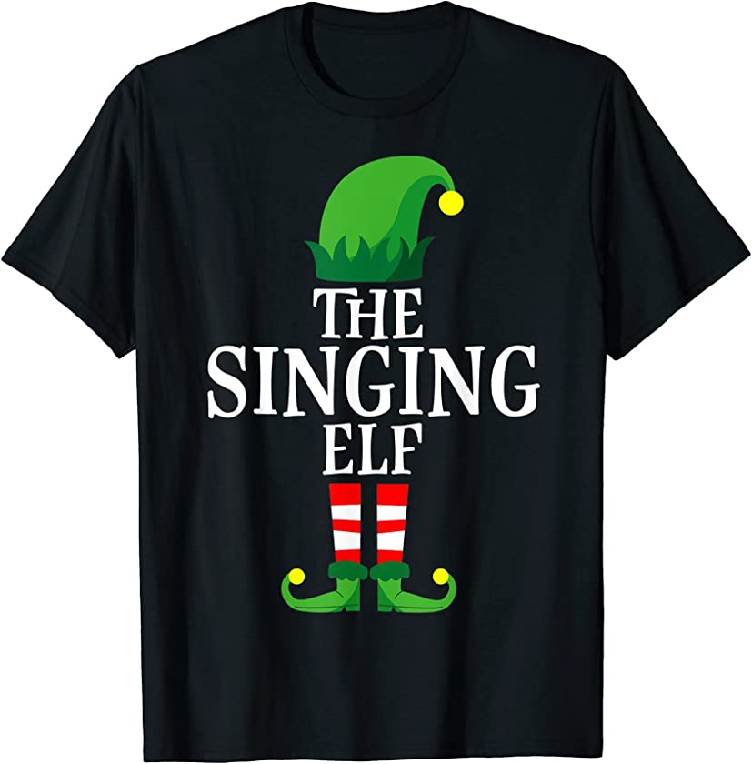 Singing Elf Singer Apparel, Funny Christmas Family Matching T-Shirt