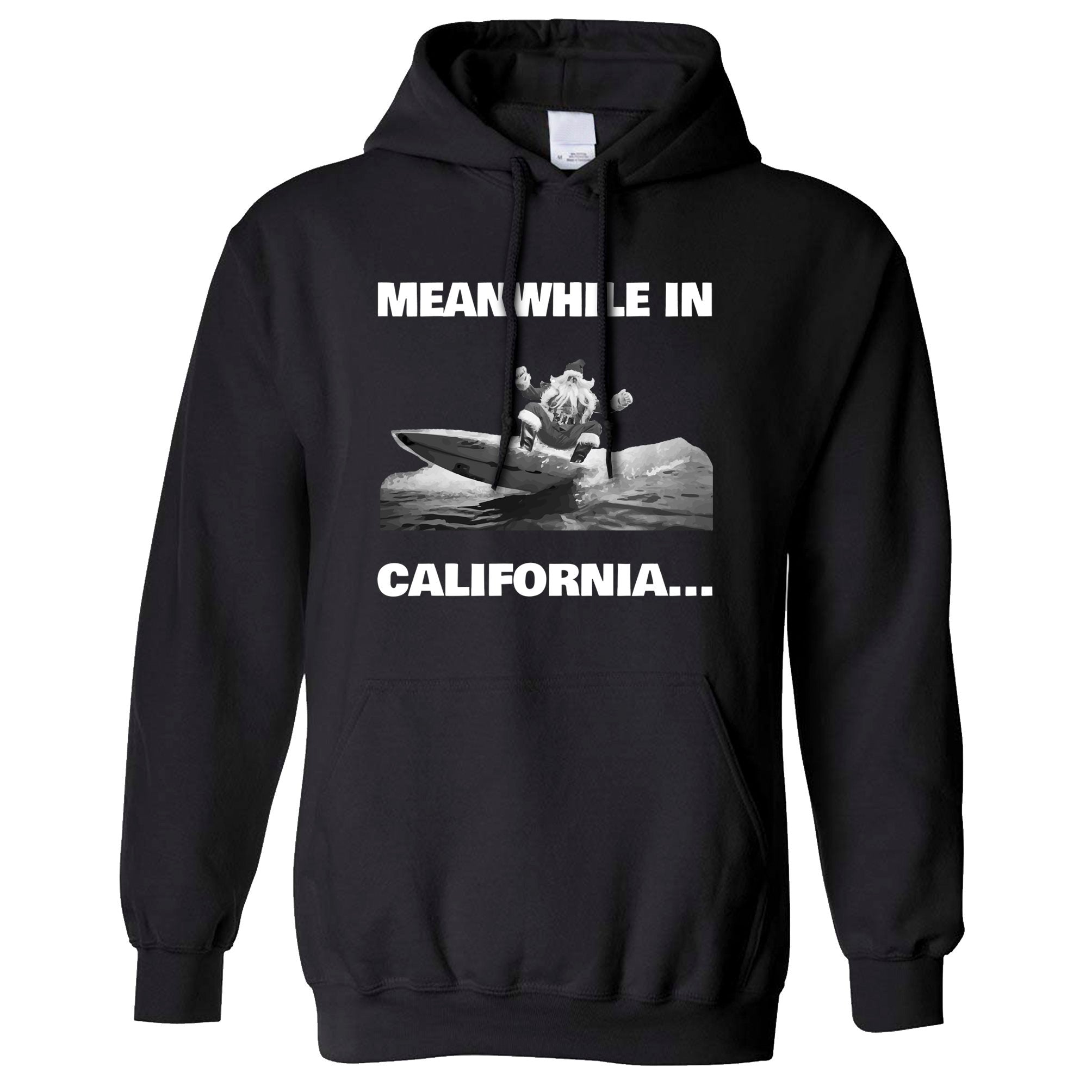 Joke Christmas Hoodie Meanwhile In California Santa