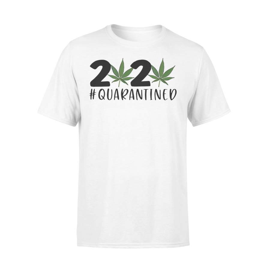 2020 Weed #quarantined Shirt