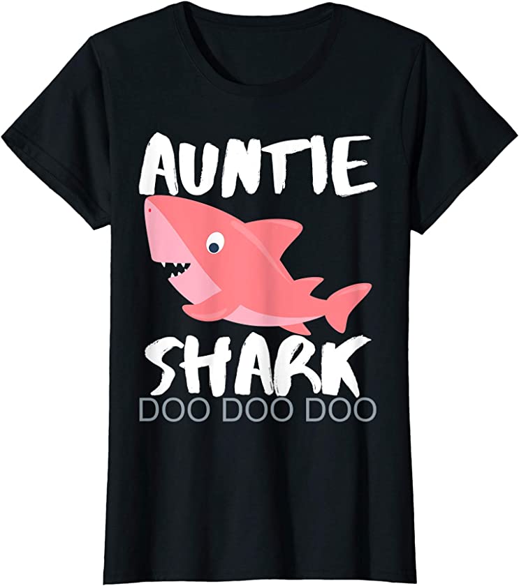 Womens Auntie Shark Shirt Doo Doo Gift For Sister Aunt Wife T-Shirt