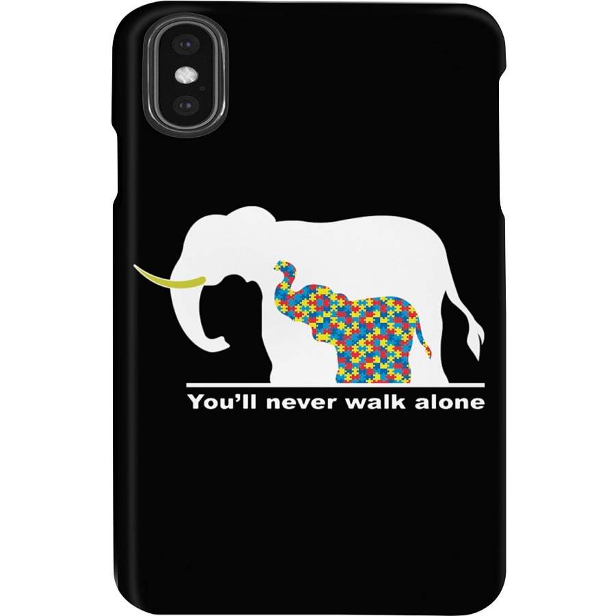 Autism Awareness- You’ll Never Walk Alone For Elephant Lovers Phone case