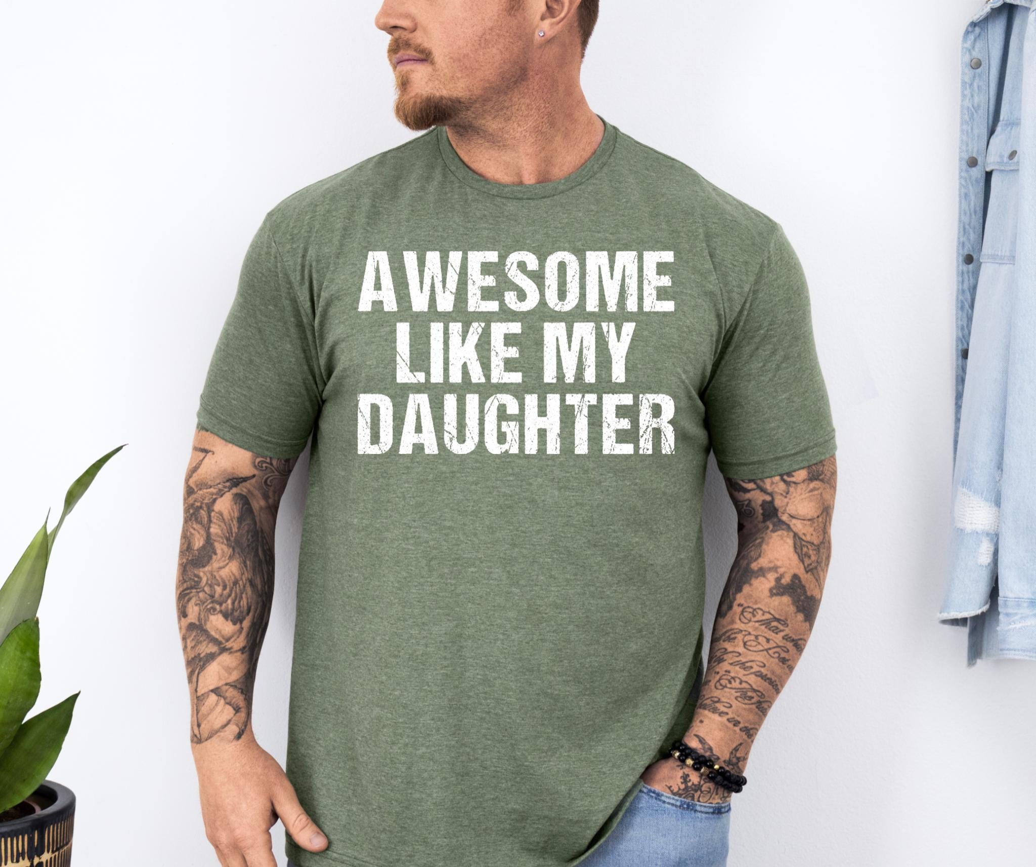 Awesome Like My Daughter Trendy Shirt, Funny Shirt Men, Daughter Gift, Husband Shirt, Father’s Day Gift Tee, Gift for Him, Distressed tee, Trending Shirt