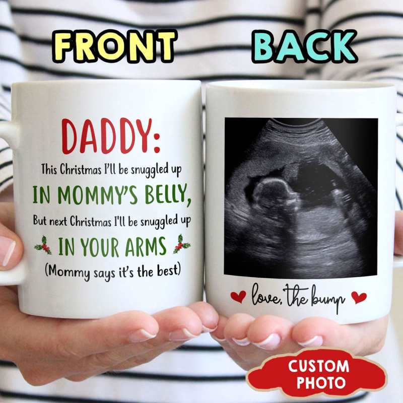 Personalized Dear Daddy Snuggled In Tummy Christmas’S Day Mug Gift For Dad