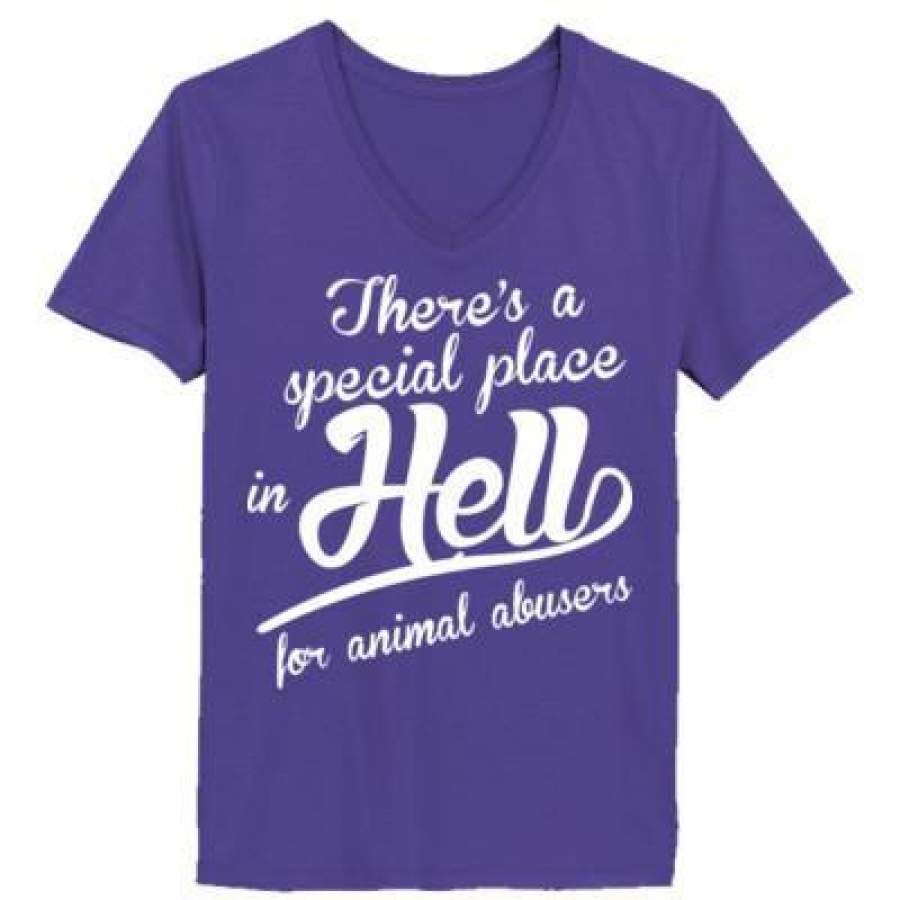 AGR There Is A Special Place Hell For Animal Abusers – Ladies’ V-Neck T-Shirt