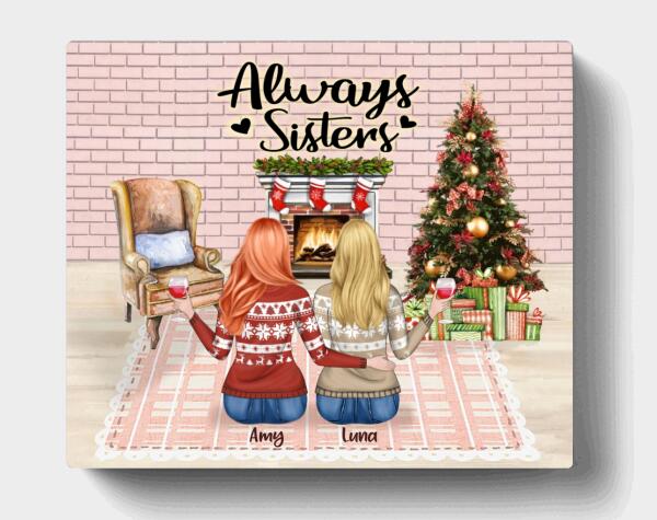 Custom Personalized Sisters Canvas – Upto 5 Girls – Christmas Gift For Sisters/Friends – Always Sisters