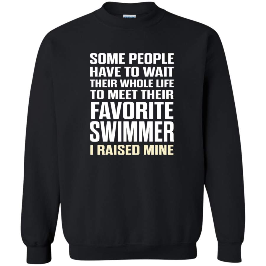 AGR Favorite Swimmer I Raised Mine Crewneck Pullover Sweatshirt