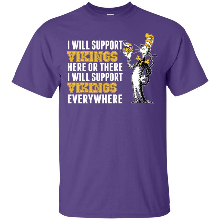 I Will Support Everywhere Minnesota Vikings T Shirts