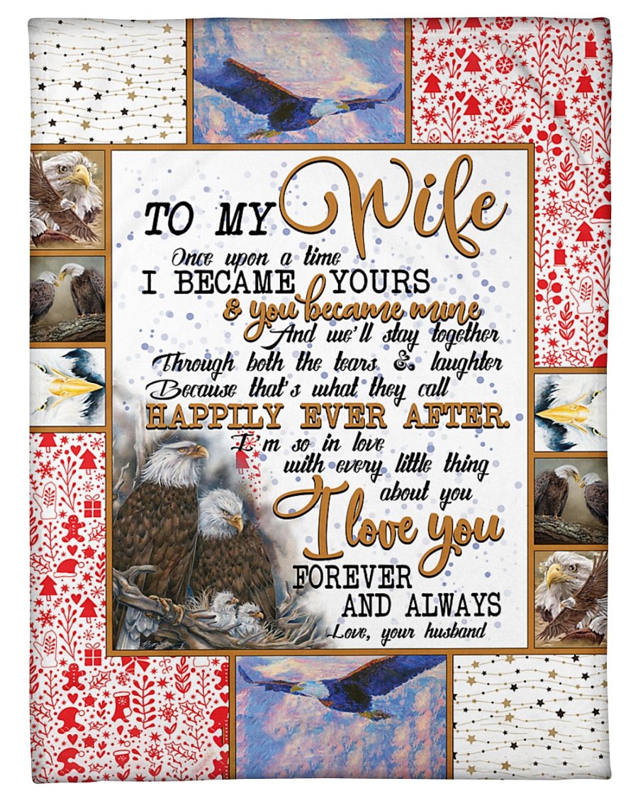 To My Wife I Love You Forever And Always, Eagle Fleece Blanket Gift For Wife For Valentine Day Home Decor Bedding Couch Sofa Soft And Comfy Cozy