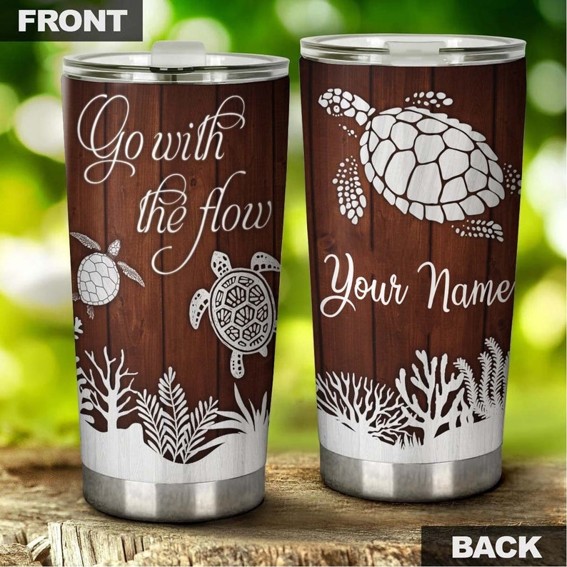 Turtle Go With The Flow Personalized Tumbler-Turtle Present-Unique Tumbler-Birthday Christmas Gift For Turtle Lover