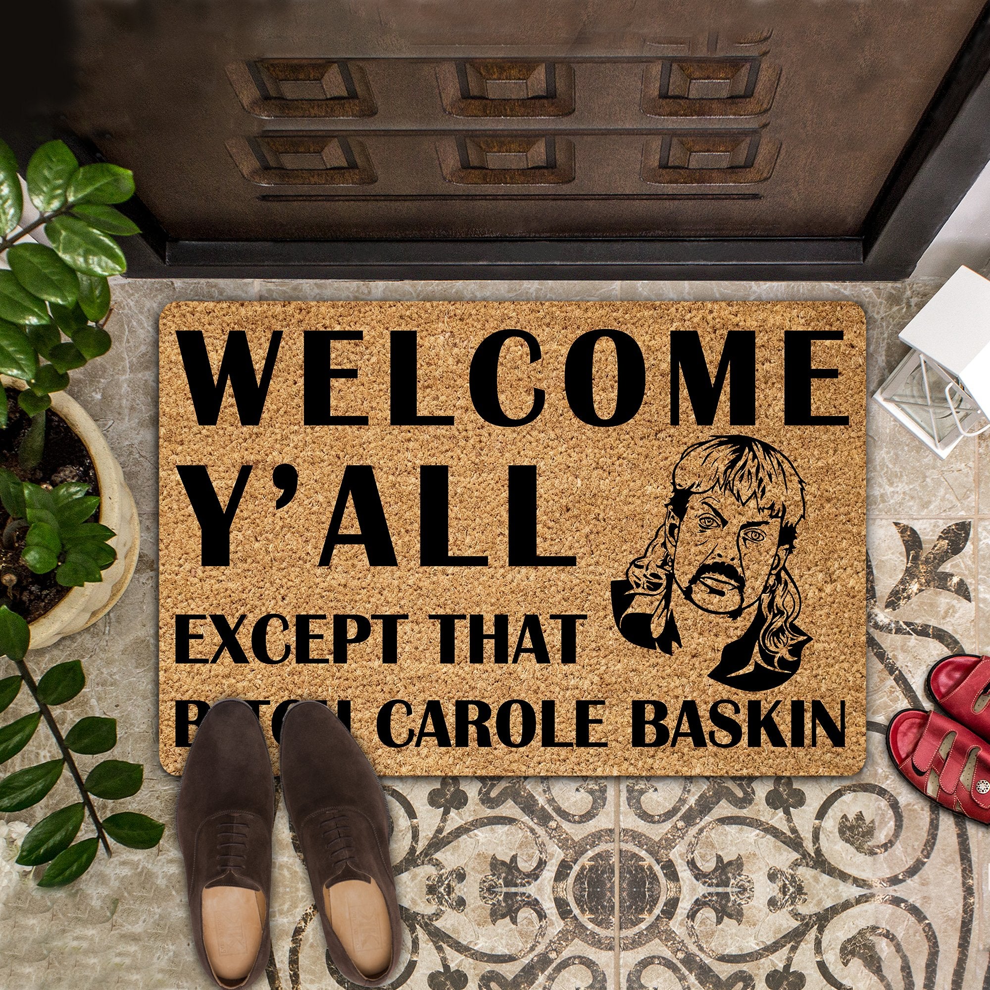 Welcome Yall Except That Bi Carole Baskin All Over Printing Doormat Pre2031