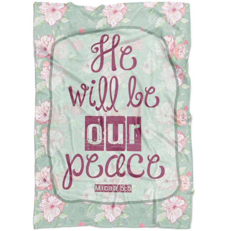 Micah 5:5 He will be our peace fleece blanket