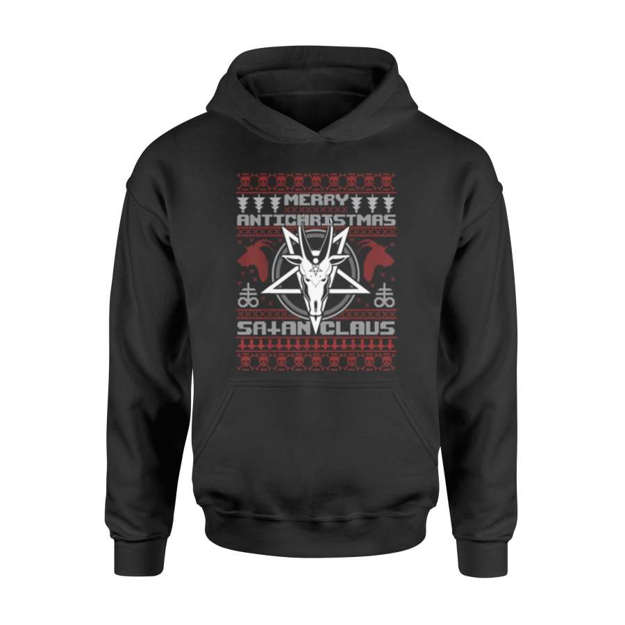 Merry Antichristmas Satan Claus Satanic Ugly Sweater T-Shirt – Standard Hoodie