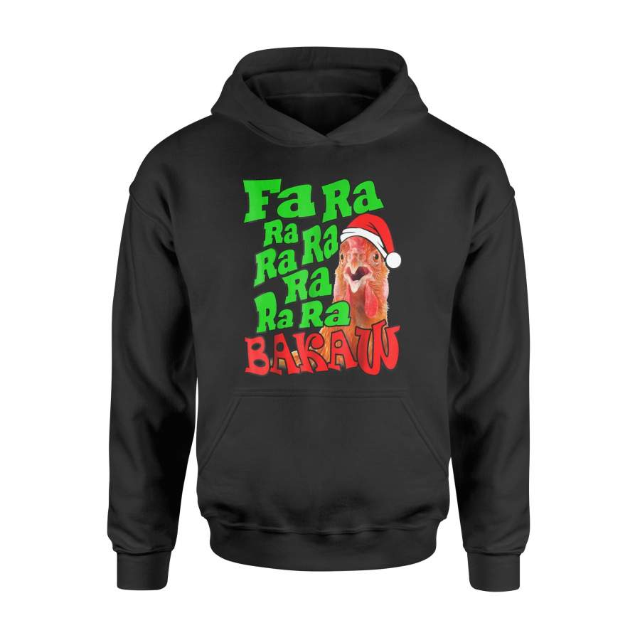Christmas Chicken Caroling Fa Ra Ra XMas Shirt – Standard Hoodie