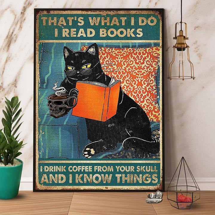 Black Cat That’S What I Do I Read Books I Drink Coffee From Your Skill Great Vertical Gift For Family Home Decor Matte Canvas Canvas Prints