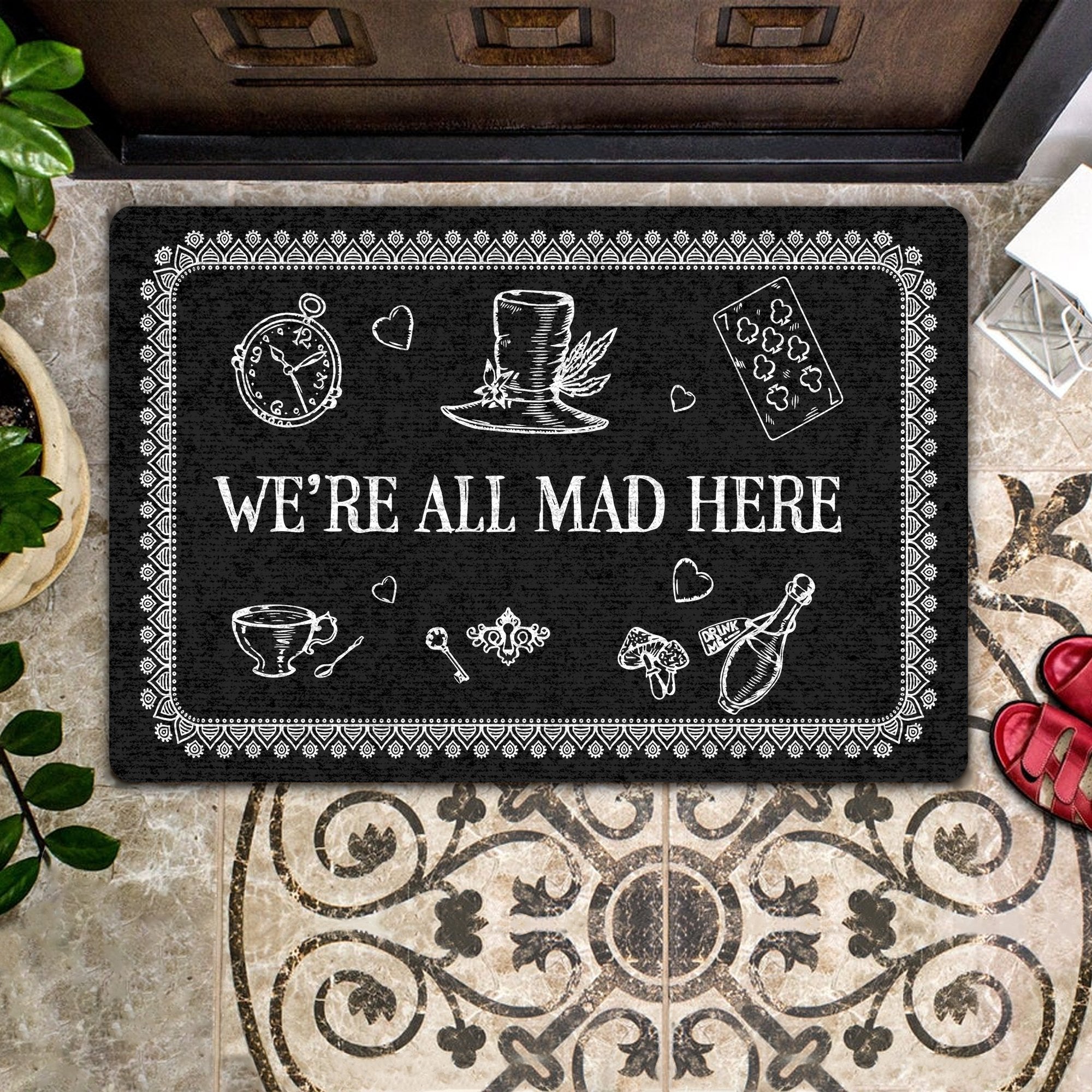 Were All Mad Here All Over Printing Doormat Pre1936