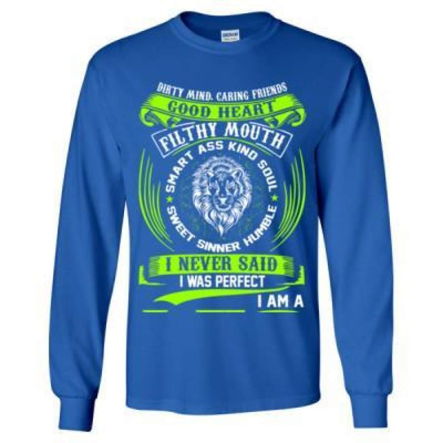 AGR Dirty Mind Caring Friend Filthy Mouth Im Leo – Long Sleeve T-Shirt