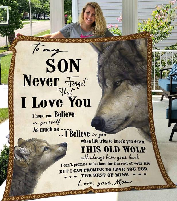 Blanketify To My Son Never Forget That I Love You Wolf For Son From Mom Birtday Gift,Family Gift Home Decor Bedding Couch Sofa Soft And Comfy Cozy