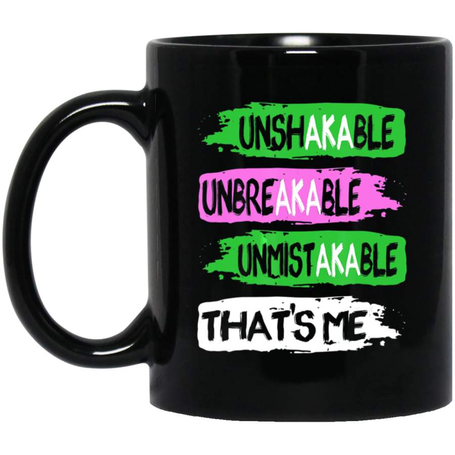 Unshakable Unbreakable Unmistakable Alpha Kappa A Coffee Mug