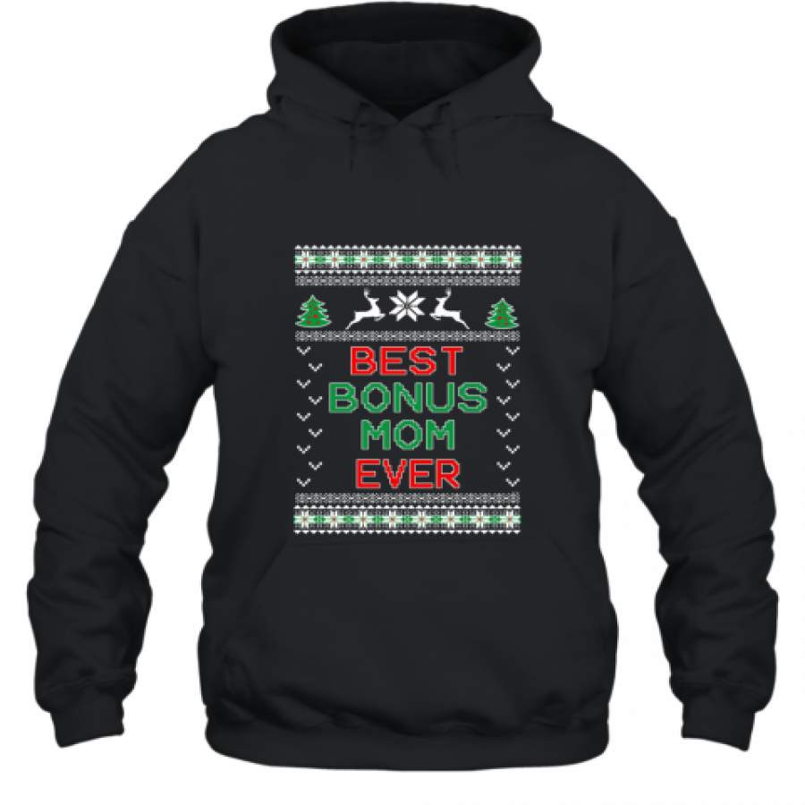 Bonus Mom Ugly Christmas shirt Hoodie