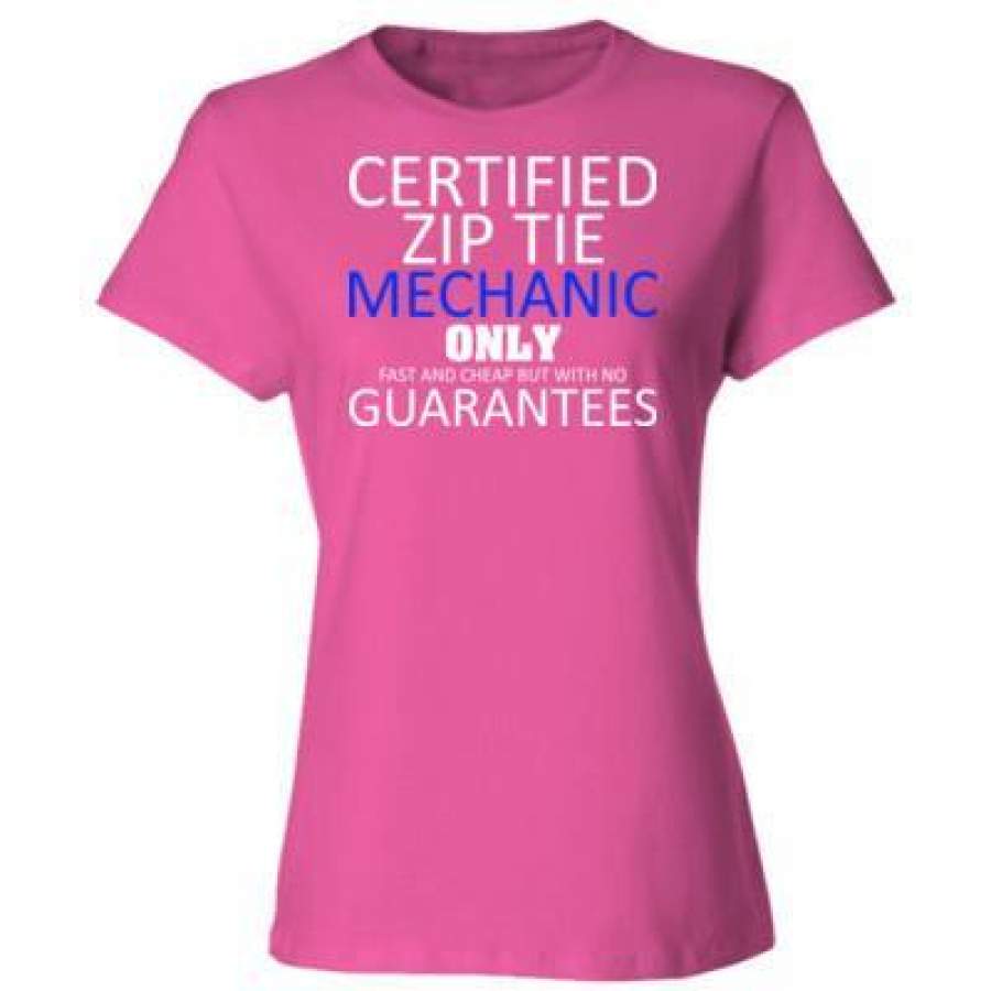 AGR Certified Zip The Mechanic Only Fast And Cheat But With No Guarantees – Ladies’ Cotton T-Shirt