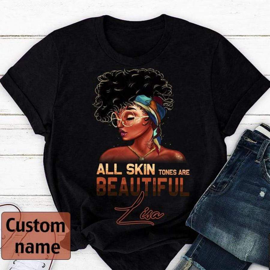 Black Girl All Skin Beautiful Custom Name Shirt #DH