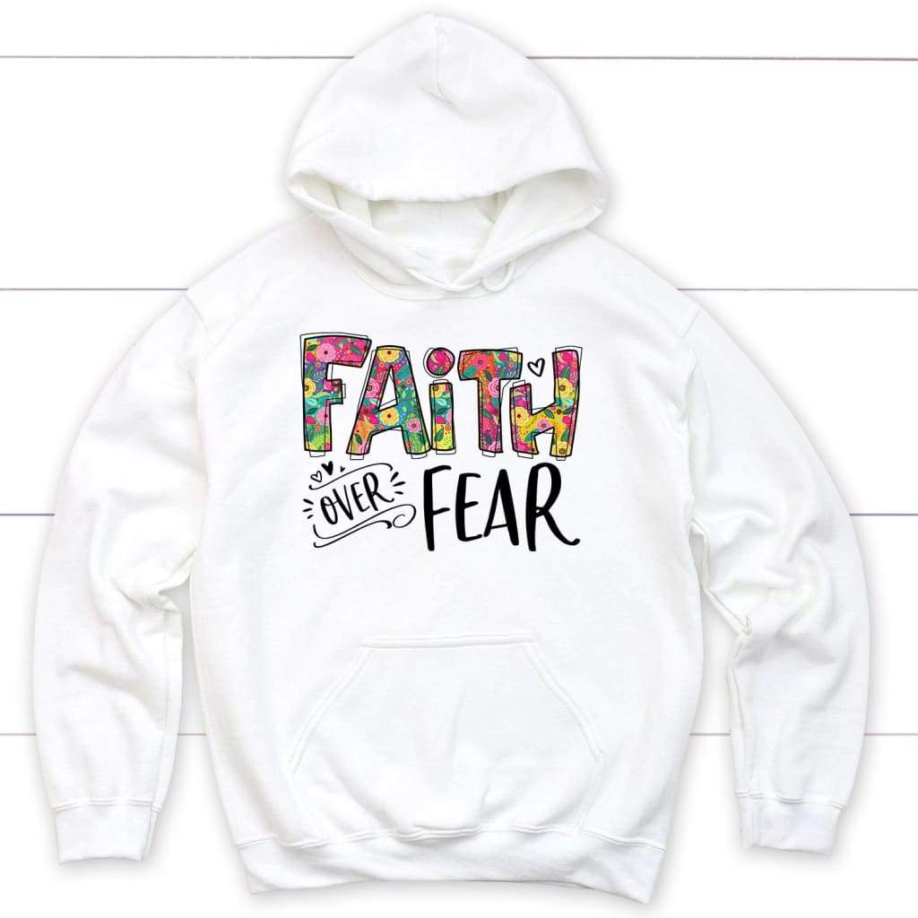 Faith Over Fear Christian Hoodie – Faith Apparel