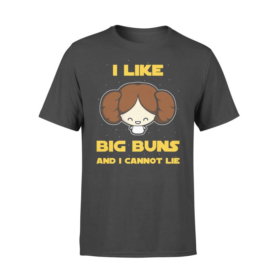 I Like Big Buns And I Cannot Lie T-shirt