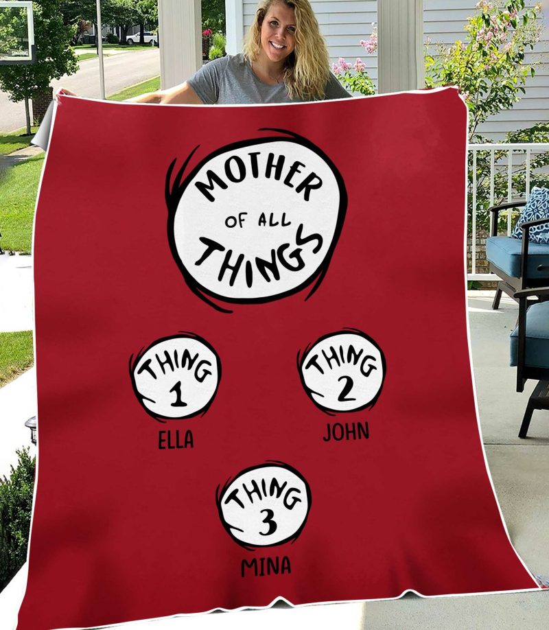 Mother Of All Things Personalized Blanket, Mother’S Day, Birthday Gift For Mother, Grandma