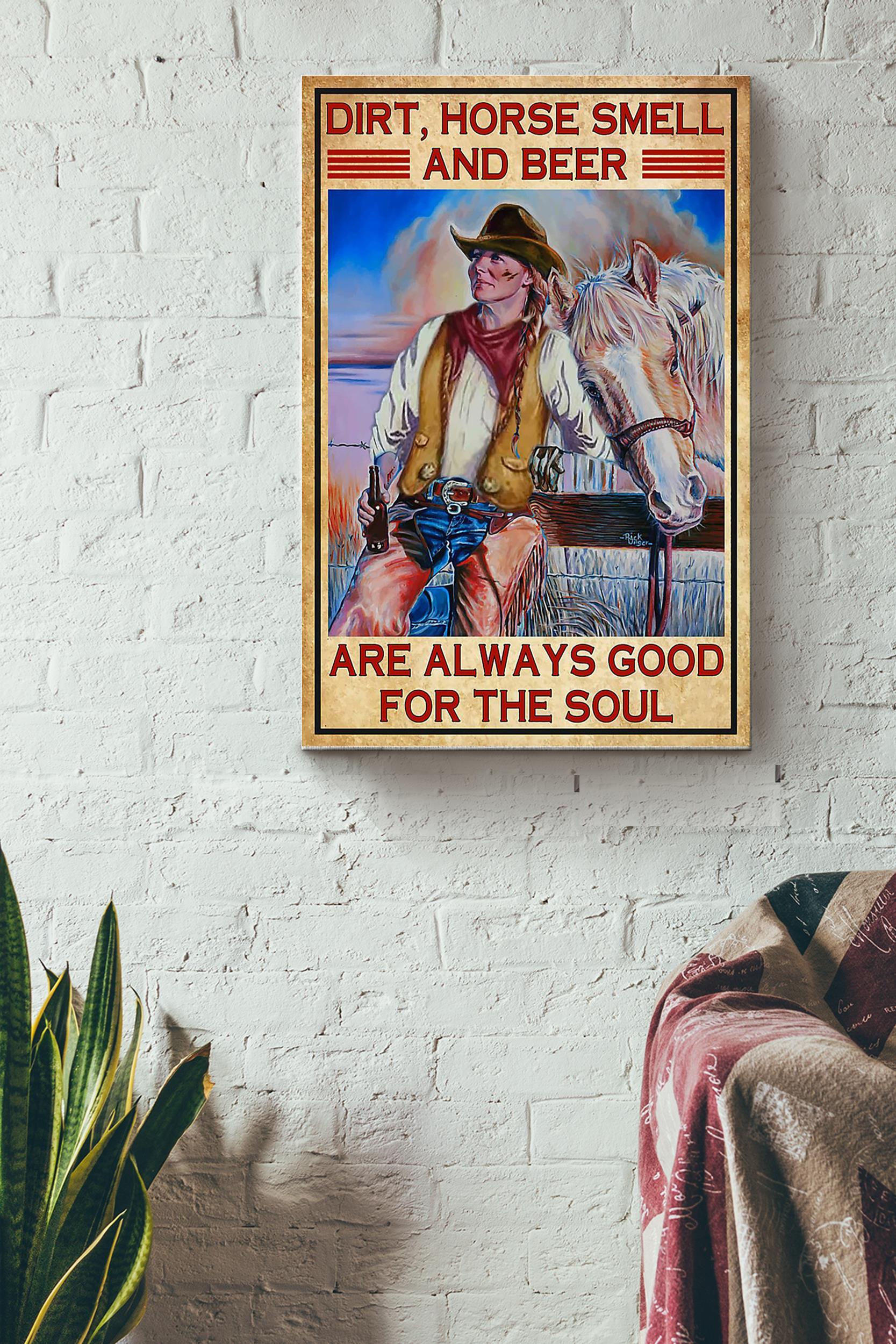 Cowgirl Dirt Horse Smell Dog Slobber Poster – Animal Wall Art – Gift For Horse Lover Horse Rider Cowboy Farmhouse Decor Wrapped Canvas