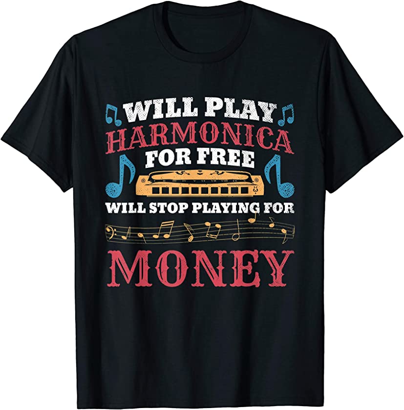 Will Play Harmonica For Free Vintage Retro Harmonica Player T-Shirt