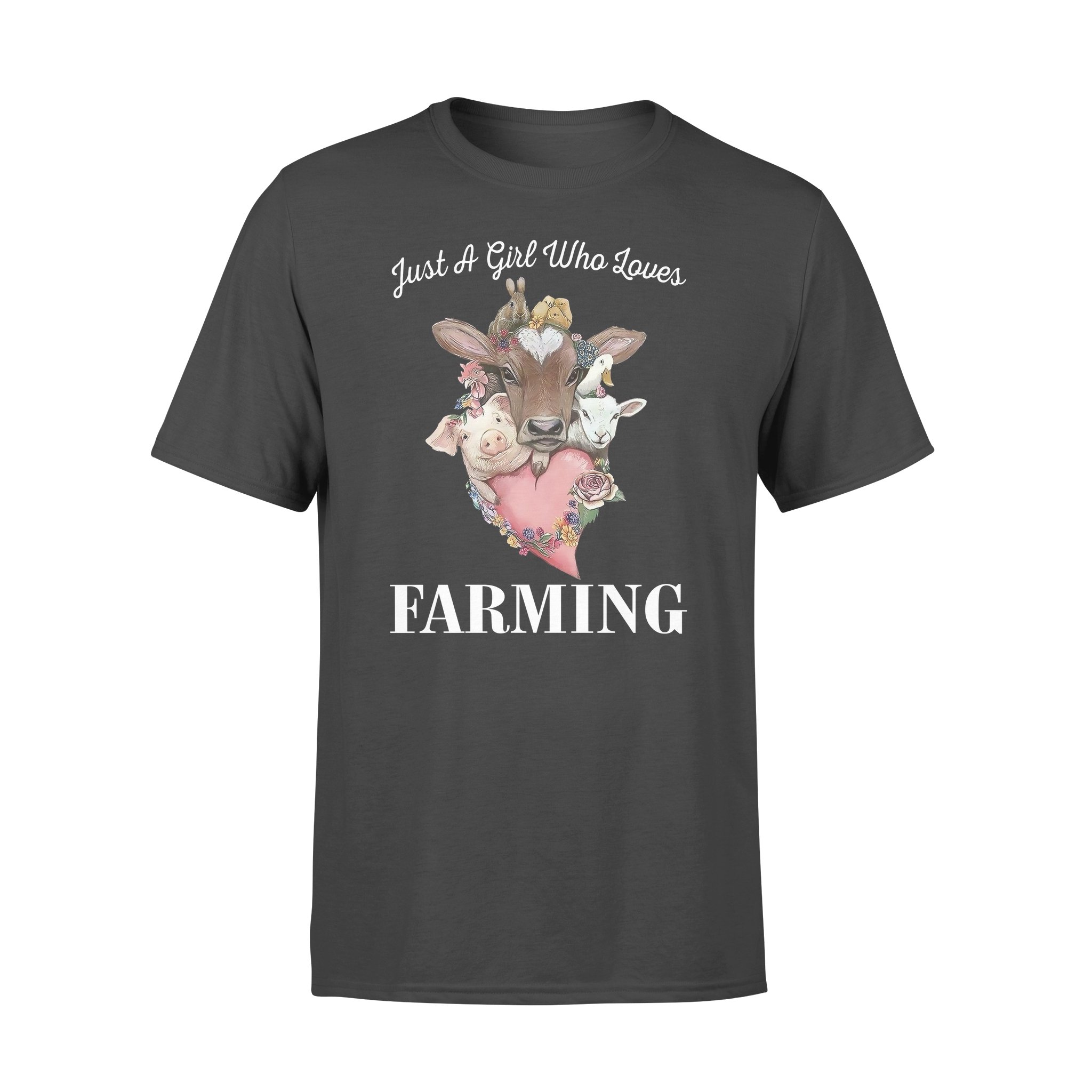 Farming Just A Girl Who Loves Farming – Standard T-shirt