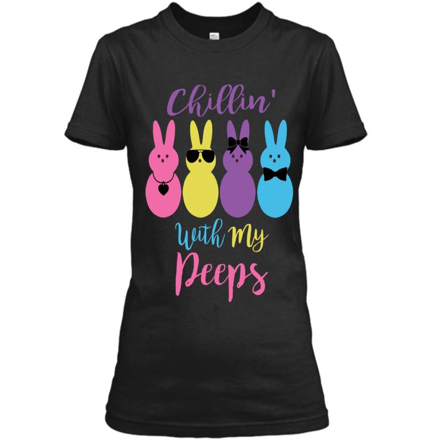 Chillin With My Peeps Easter Bunny Funny T-Shirt for Kids Ladies Custom