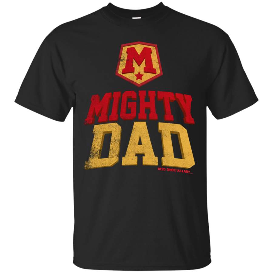 AGR Father Day Gift Shirts Mighty Dad T-shirts Hoodies Sweatshirts