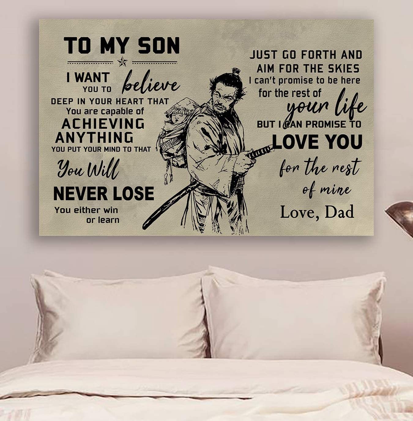 Poster for Room Aesthetic -Command Strips Wall Decor – Cv1272 Lhd Samurai Poster – Dad to Son – Never Lose