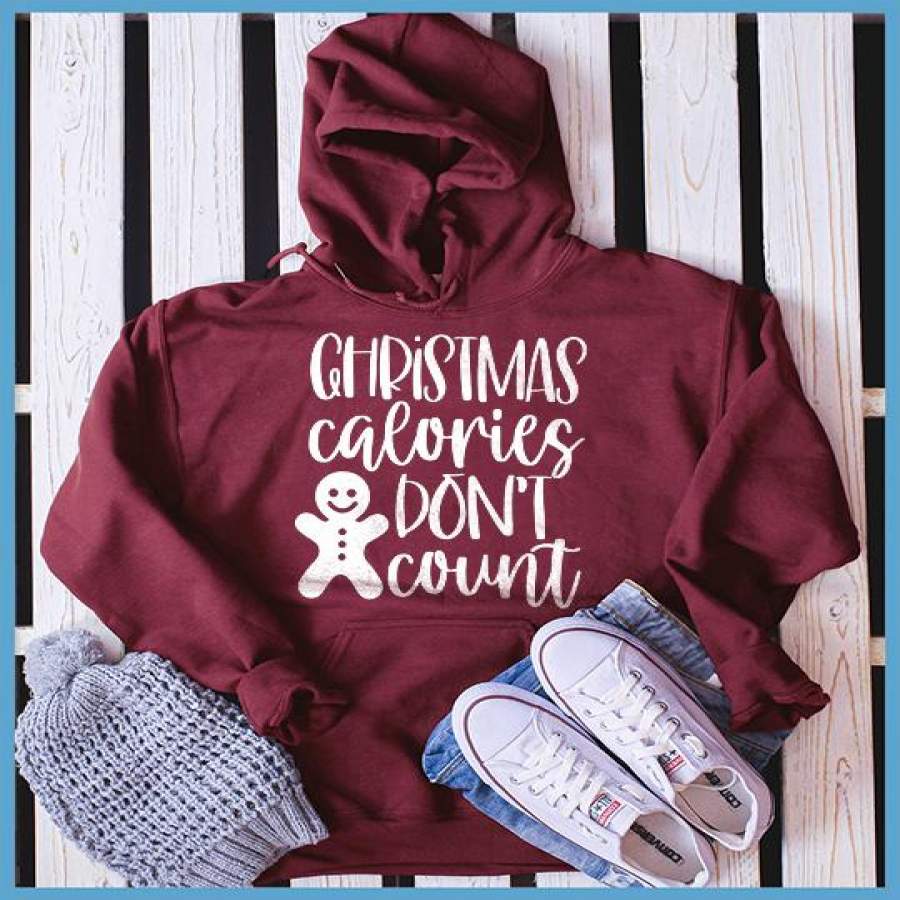 Christmas Calories Don’t Count Hoodie