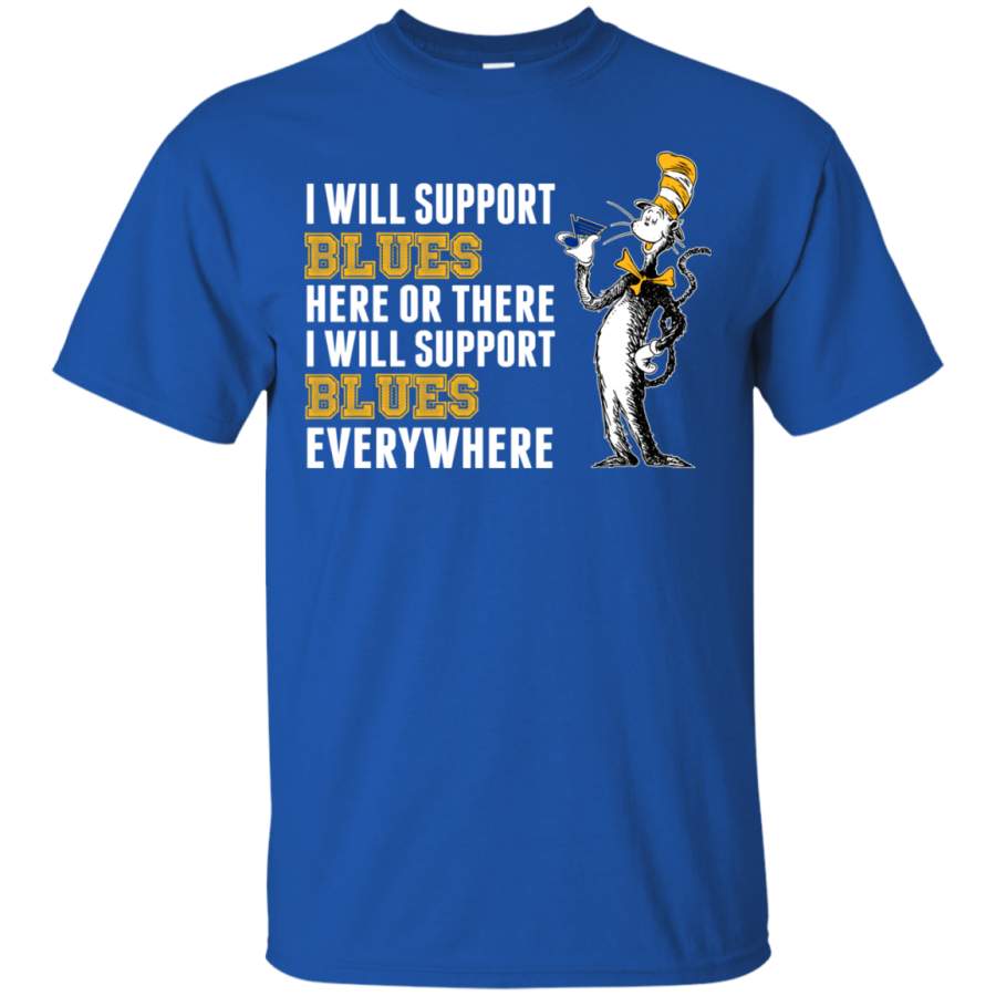 I Will Support Everywhere St. Louis Blues T Shirts