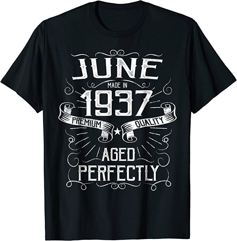 Vintage June Made in 1937 T-Shirt 81st Birthday Gift Tee