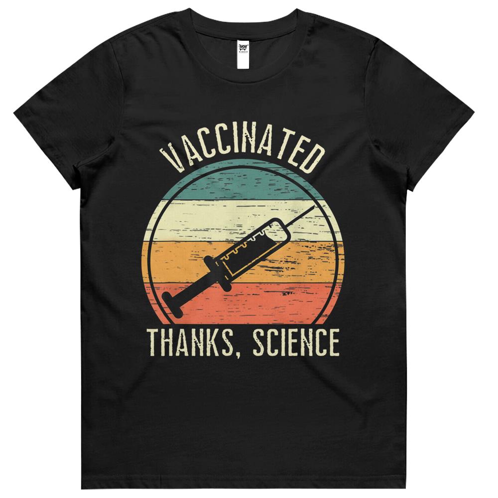 Vintage Pro Vaccination Im Vaccinated Thanks Science Vaccine Womens Tshirts